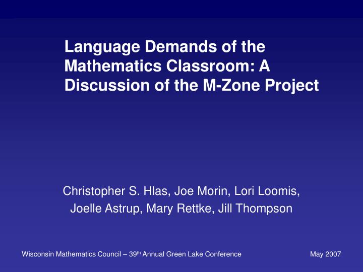 language demands of the mathematics classroom a discussion of the m zone project