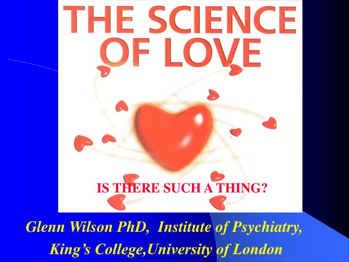 glenn wilson phd institute of psychiatry king s college university of london