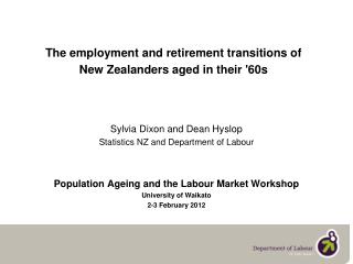 The employment and retirement transitions of New Zealanders aged in their '60s