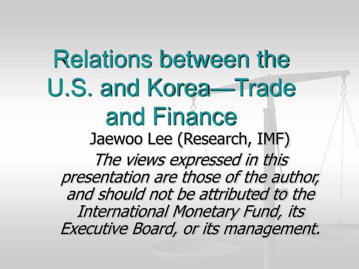 relations between the u s and korea trade and finance
