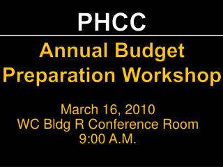 PHCC Annual Budget Preparation Workshop