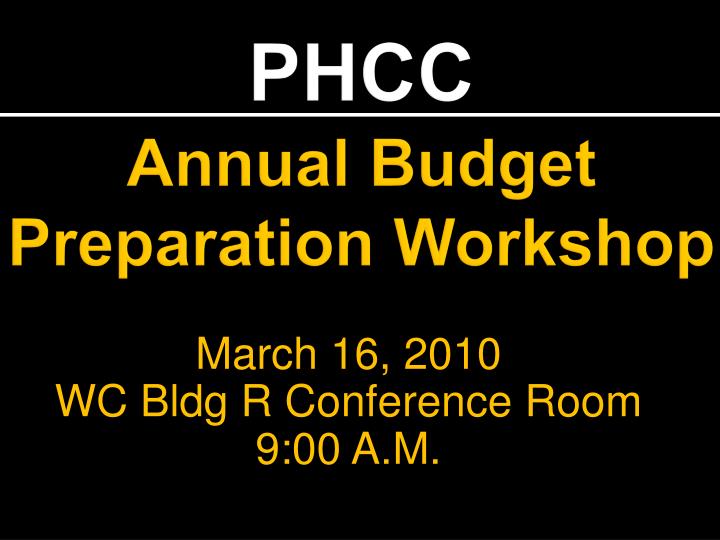 phcc annual budget preparation workshop