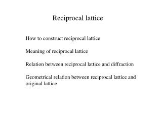 Reciprocal lattice