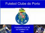 Futebol Clube do Porto - slide 1
