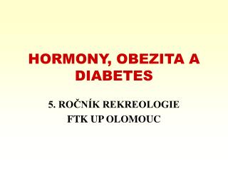 hormony obezita a diabetes