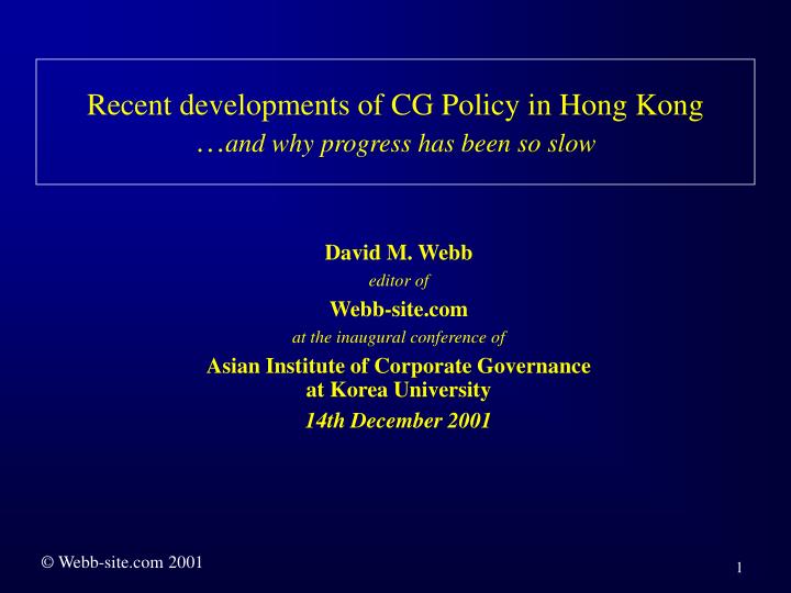 recent developments of cg policy in hong kong and why progress has been so slow
