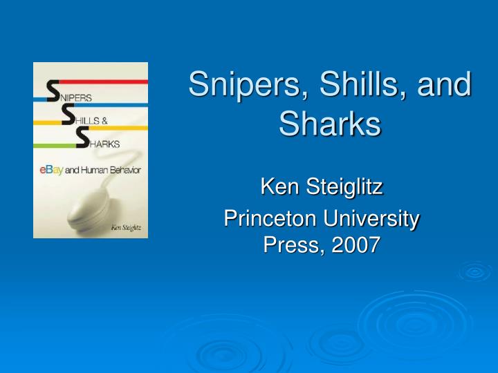 snipers shills and sharks