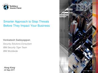 Smarter Approach to Stop Threats Before They Impact Your Business
