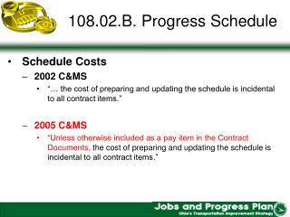 108.02.B. Progress Schedule
