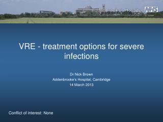 VRE - treatment options for severe infections