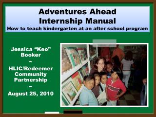 Adventures Ahead Internship Manual How to teach kindergarten at an after school program