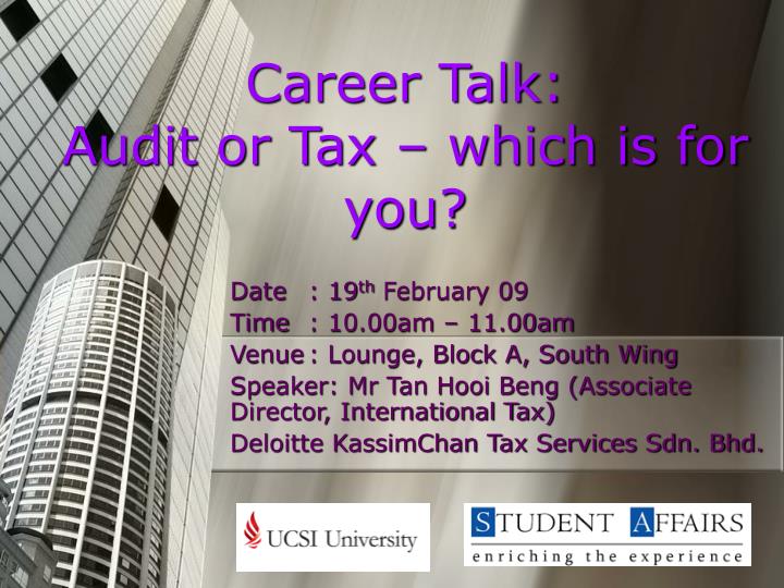 career talk audit or tax which is for you