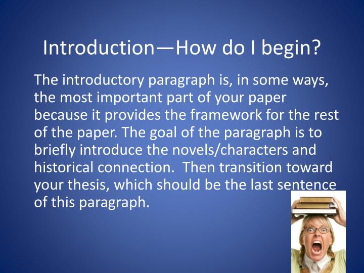 introduction how do i begin