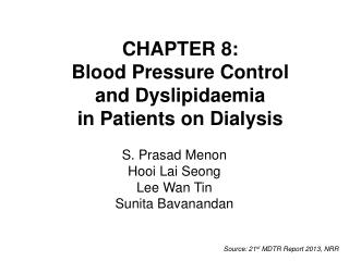 CHAPTER 8: Blood Pressure Control and Dyslipidaemia in Patients on Dialysis