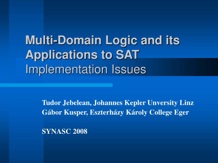 multi domain logic and its applications to sat implementation issues