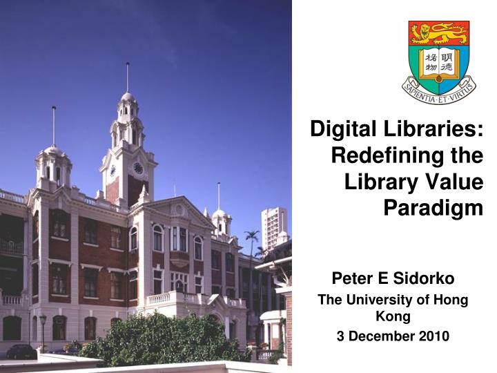 digital libraries redefining the library value paradigm