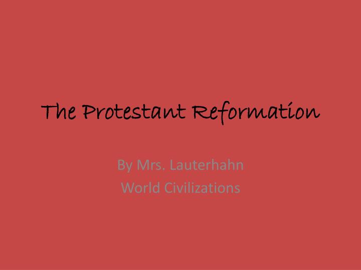 the protestant reformation