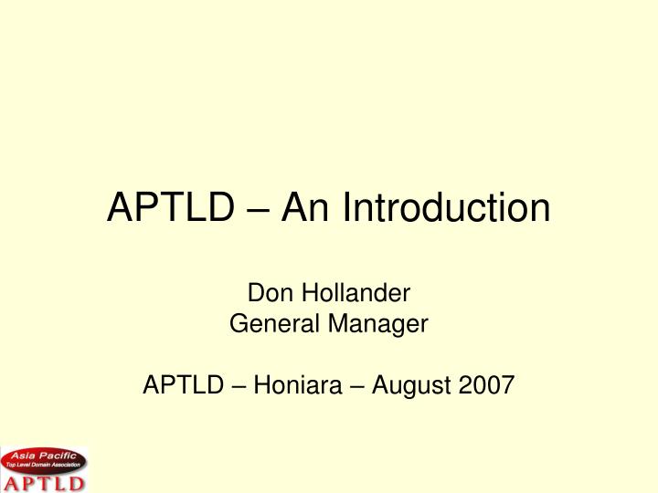 aptld an introduction