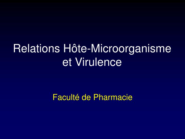 relations h te microorganisme et virulence