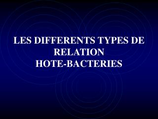 les differents types de relation hote bacteries