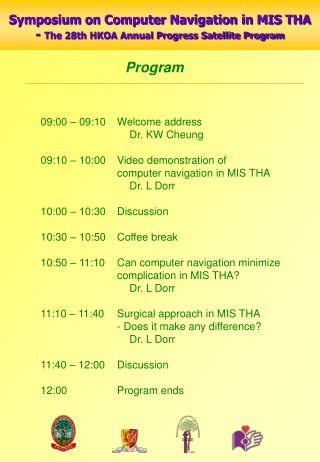 Symposium on Computer Navigation in MIS THA - The 28th HKOA Annual Progress Satellite Program