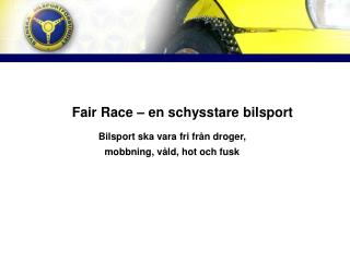 fair race en schysstare bilsport