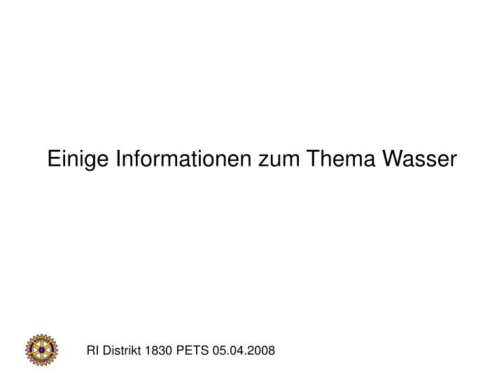 einige informationen zum thema wasser