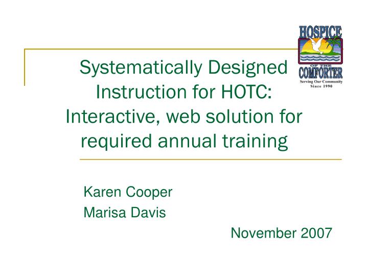 systematically designed instruction for hotc interactive web solution for required annual training
