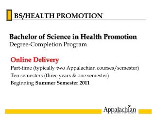 Online Delivery Part-time (typically two Appalachian courses/semester)