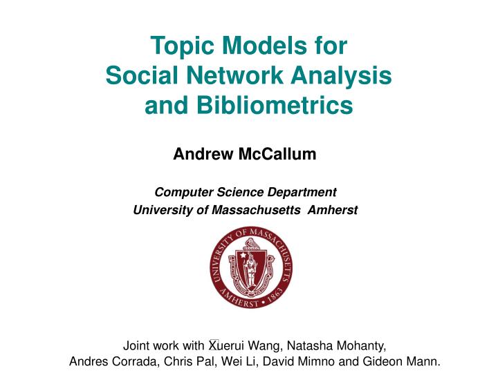 topic models for social network analysis and bibliometrics