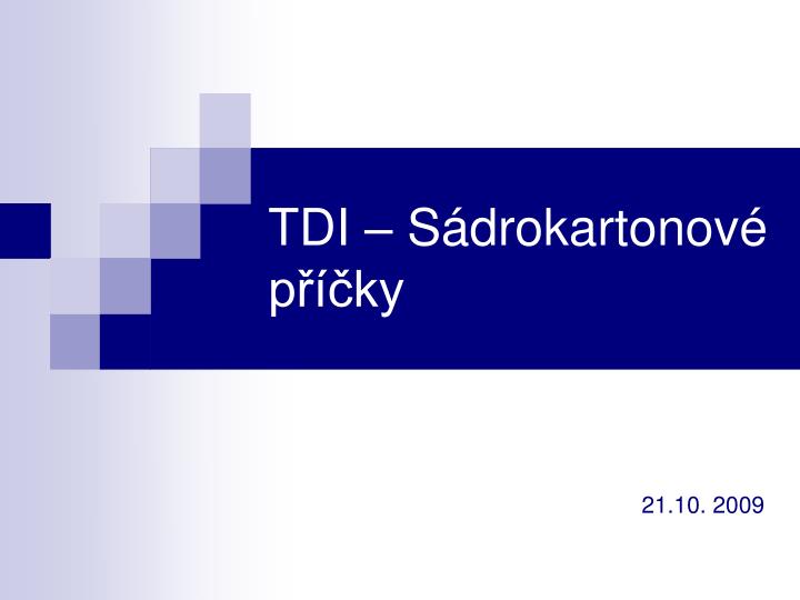 tdi s drokartonov p ky