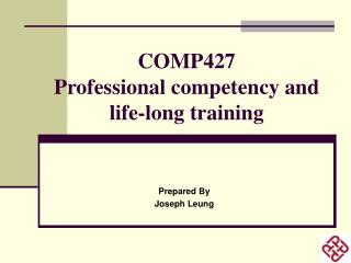 COMP427 Professional competency and life-long training