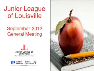 Junior League of Louisville September 2012 General Meeting