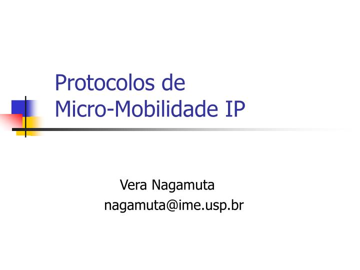 protocolos de micro mobilidade ip