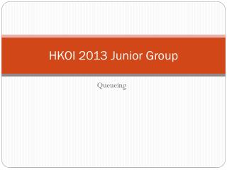 HKOI 2013 Junior Group