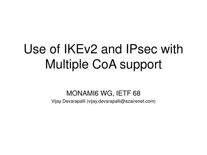 use of ikev2 and ipsec with multiple coa support