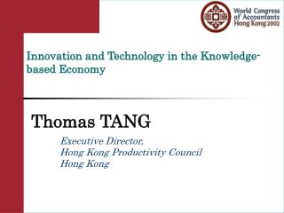 Innovation and Technology in the Knowledge-based Economy
