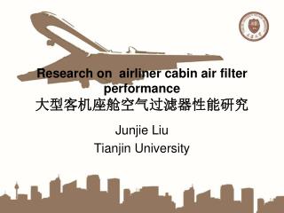 Research on airliner cabin air filter performance ???????????????