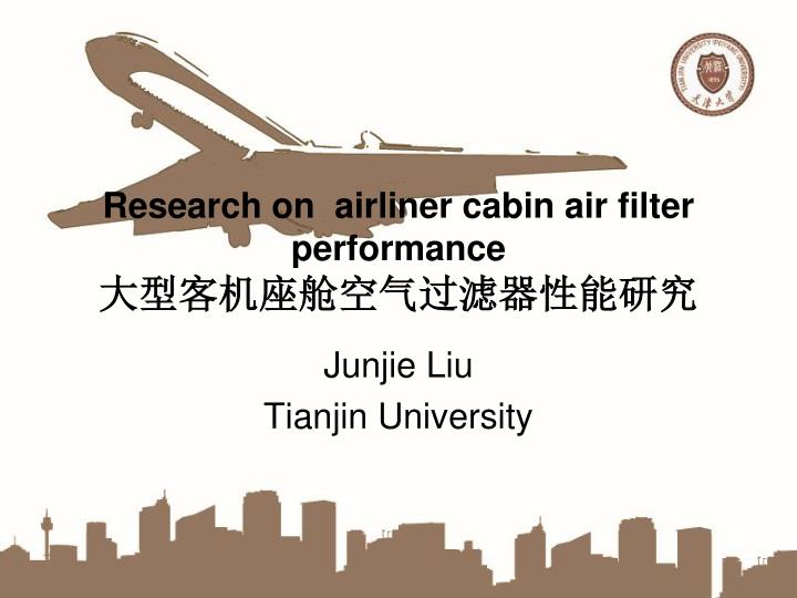 research on airliner cabin air filter performance
