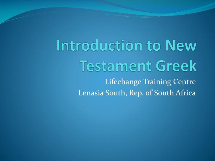 introduction to new testament greek