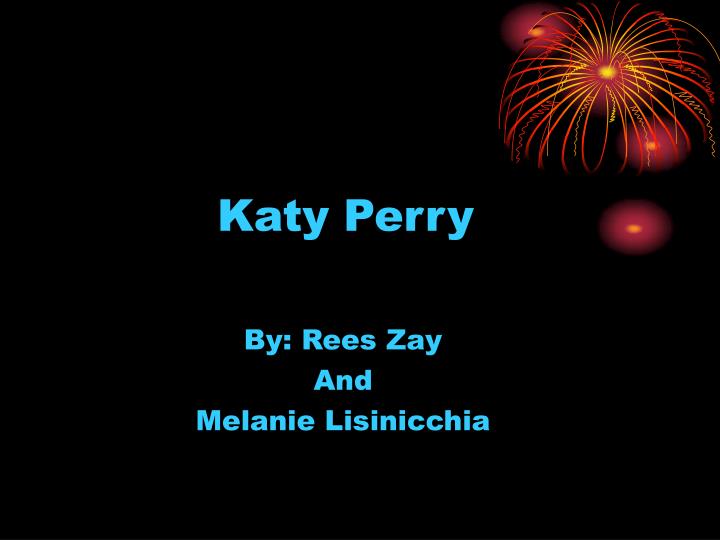 PPT - Katy Perry PowerPoint Presentation, free download - ID:3543244