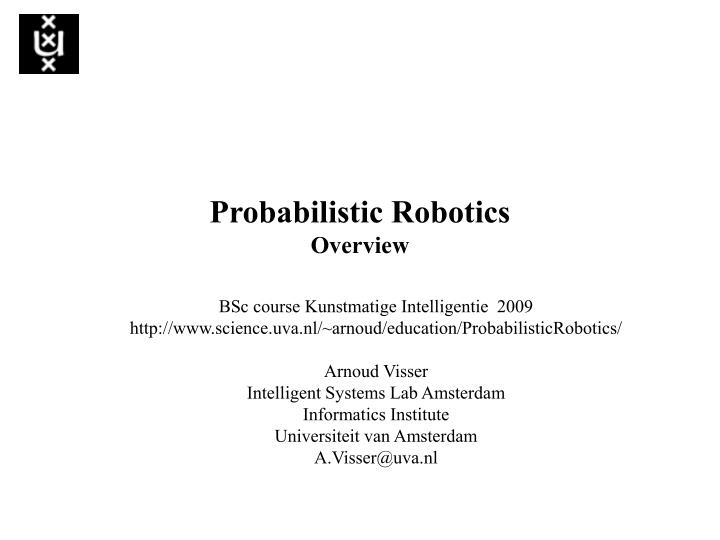 probabilistic robotics overview