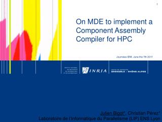 On MDE to implement a Component Assembly Compiler for HPC