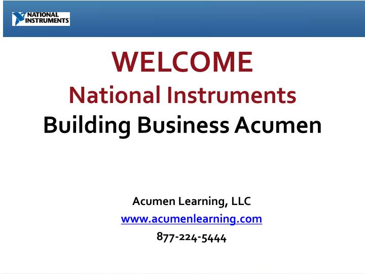 welcome national instruments building business acumen