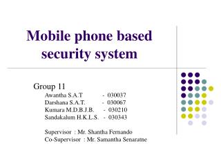 Mobile phone based security system