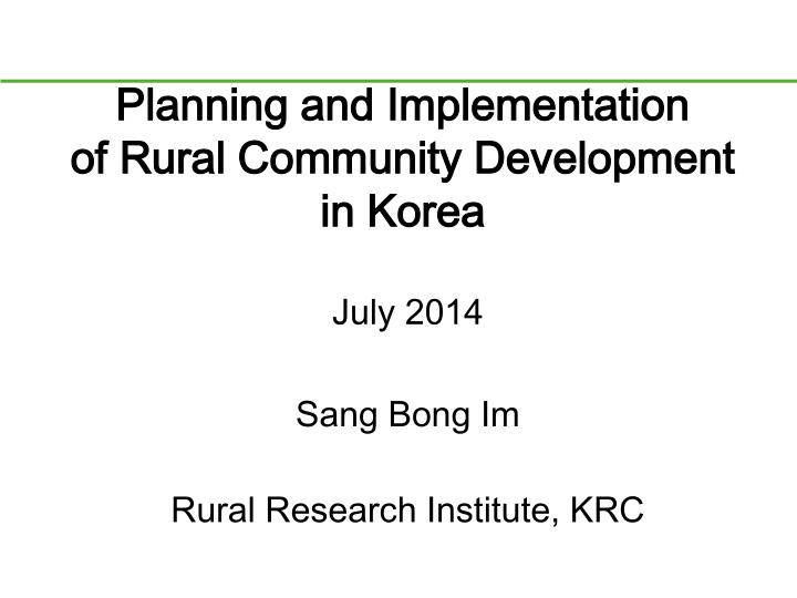 planning and implementation of rural community development in korea