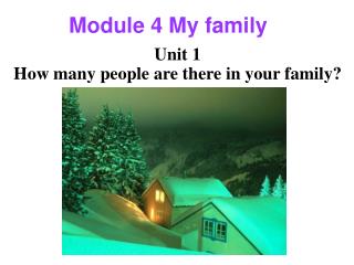 Module 4 My family