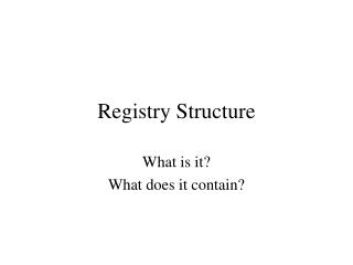 Registry Structure