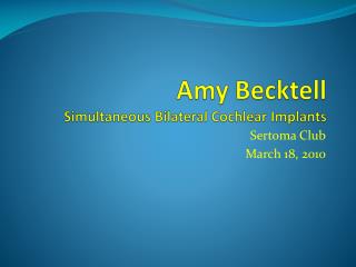 Amy Becktell Simultaneous Bilateral Cochlear Implants