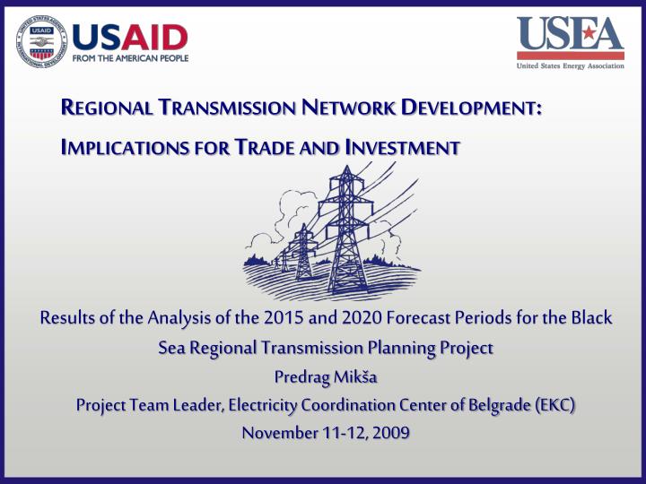 regional transmission network development implications for trade and investment